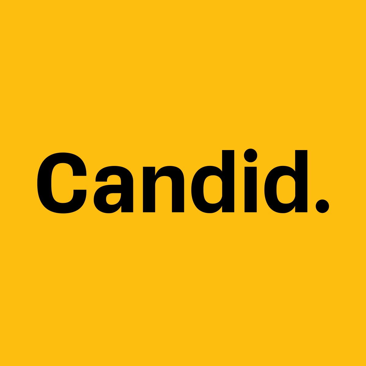 bright yellow field with bold black text saying "candid."